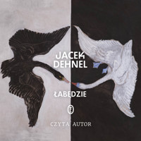 Łabędzie. Tom I i II - Jacek Dehnel - ebook + audiobook