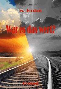 War es das wert? - Marion Jordan - ebook