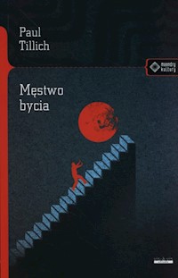 Męstwo bycia - Paul Tillich - książka