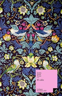 El cáliz - Émilia Pardo Bazan - ebook