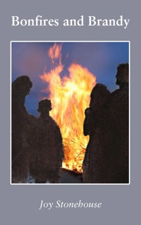 Bonfires and Brandy - Joy Stonehouse - ebook