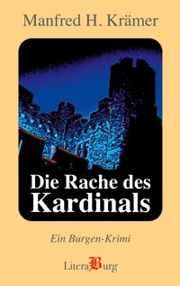 Die Rache des Kardinals - Manfred H. Krämer - ebook