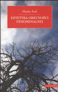 Estetyka obecności fenomenalnej - Seel Martin - książka