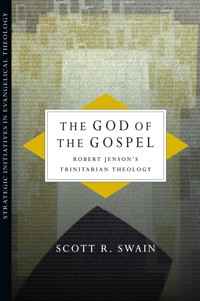 The God of the Gospel - Scott R. Swain - ebook