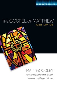 The Gospel of Matthew - Matt Woodley - ebook