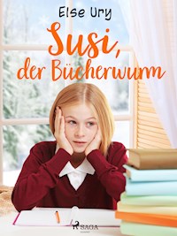 Susi, der Bücherwurm - Else Ury - ebook
