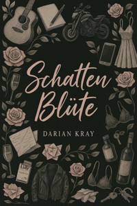 Schattenblüte - Darian Kray - ebook