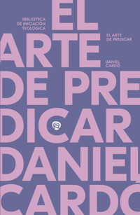 El arte de predicar - Daniel Cardó - ebook