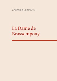 La Dame de Brassempouy - Christian Lemarcis - ebook