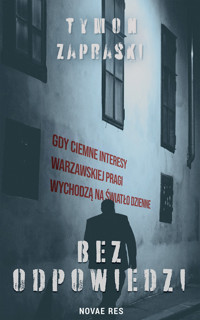 Bez odpowiedzi - Zapraski Tymon - ebook + audiobook + książka