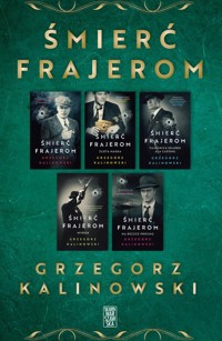 Śmierć frajerom - Grzegorz Kalinowski - książka