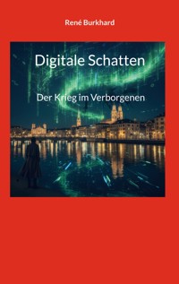 Digitale Schatten - René Burkhard - ebook