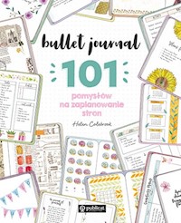 Bullet journal 101 pomysłów na zaplanowanie stron - Colebrook Helen - książka