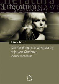 Kim Novak nigdy nie wykąpała się w jeziorze Genezaret - Nesser Håkan - ebook