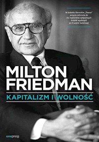 Kapitalizm i wolność - Friedman Milton - książka