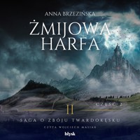 Żmijowa harfa. Część 2 - Anna Brzezińska - audiobook