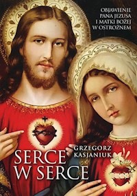 Serce w serce - Grzegorz Kasjaniuk - książka