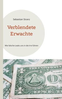 Verblendete Erwachte - Sebastian Stranz - ebook