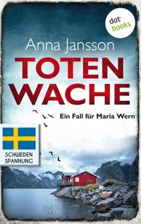 Totenwache: Ein Fall für Maria Wern - Band 2 - Anna Jansson - ebook