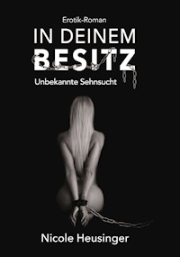 In deinem Besitz - Nicole Heusinger - ebook