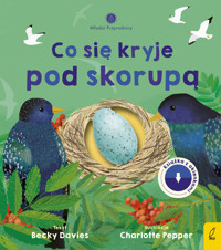 Młodzi przyrodnicy. Co się kryje pod skorupą - Becky Davies - książka