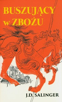 Buszujący w zbożu - Salinger J. D. - książka