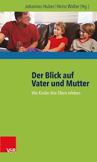 Der Blick auf Vater und Mutter -  - ebook