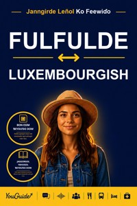 The Language Guide for Travelers - Fulani to Luxembourgish - YouGuide - ebook