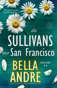 Die Sullivans aus San Francisco, Bücher 4-6 - Bella - ebook