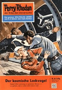 Perry Rhodan 28: Der kosmische Lockvogel - K.H. Scheer - ebook