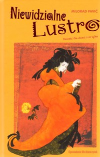 Niewidzialne lustro - Milorad Pavić - ebook