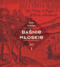 Baśnie włoskie Tom 1 - Italo Calvino - książka