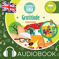 Gratitiude. The Adventures of Fenek - Magdalena Gruca - audiobook