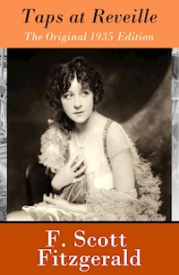 Taps at Reveille - The Original 1935 Edition (18 short stories) - F. Scott Fitzgerald - ebook