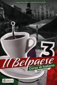 Il Belpaese 3 Język włoski Zeszyt ćwiczeń - Seneta-Niemiec Olga, Krawczyńska Agnieszka - książka