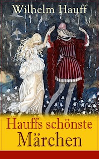 Hauffs schönste Märchen - Wilhelm Hauff - ebook