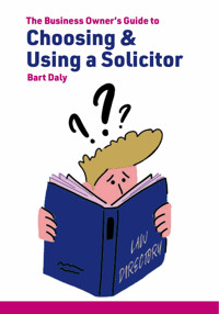 The Business Owner's Guide to Choosing & Using a Solicitor - Paul A. Overy - ebook