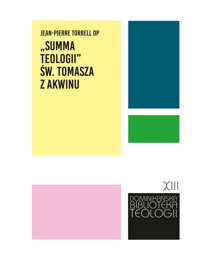 „Summa teologii” św. Tomasza z Akwinu - Jean-Pierre Torrell OP - ebook