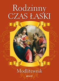 Rodzinny czas łaski Modlitewnik -  - książka