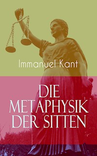 Die Metaphysik der Sitten - Immanuel Kant - ebook