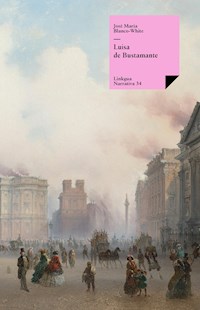 Luisa de Bustamante - José María Blanco White - ebook