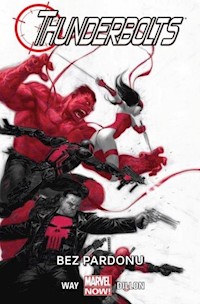 Thunderbolts Bez pardonu Tom 1 - Daniel Way - książka