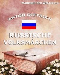 Russische Volksmärchen - Anton Dietrich - ebook