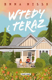 Wtedy i teraz - Emma Mills - ebook + książka