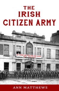The Irish Citizen Army - Ann Matthews - ebook