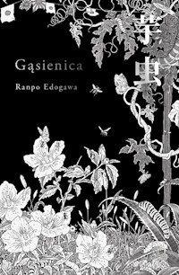 Gąsienica - Ranpo Edogawa - ebook + audiobook + książka