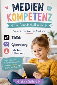 Medien Kompetenz für Grundschulkinder - Silvia Seifert - ebook