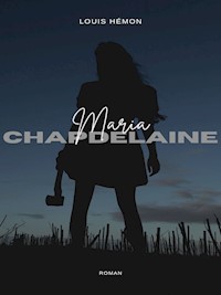 Maria Chapdelaine - Louis Hémon - ebook
