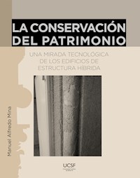 La conservación del patrimonio - Manuel Alfredo Mina - ebook