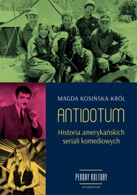 Antidotum Historia amerykańskich seriali komediowych - Kosińska-Król Magda - książka